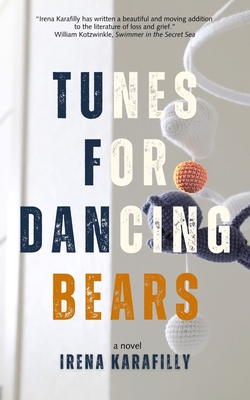 Tunes for Dancing Bears - Irena Karafilly
