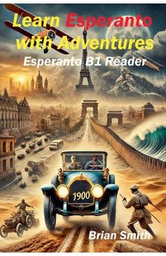 Coperta cărții 'Learn Esperanto with Adventures - Brian Smith'