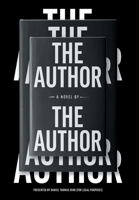 THE AUTHOR by The Author - Daniel Thomas Hind
