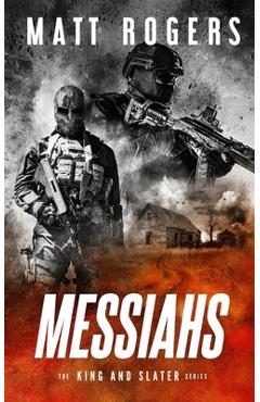 Coperta cărții 'Messiahs: A King & Slater Thriller - Matt Rogers'