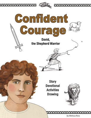 Confident Courage - Melissa B. Ross