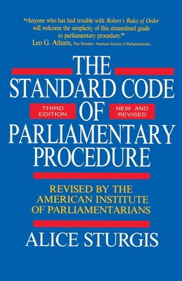 The Standard Code of Parliamentary Procedure - Alice Sturgis
