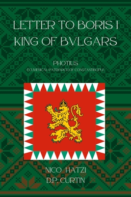 Letter to Boris I, King of Bulgars - 