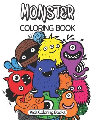 Monster Coloring Book: 30 Cute Unique Coloring Pages, Coloring Book For Kids Ages 4-8 - Ktg Kreationz