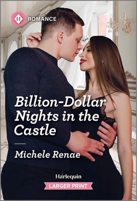 Billion-Dollar Nights in the Castle - Michele Renae