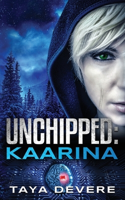 Unchipped Kaarina - Taya Devere