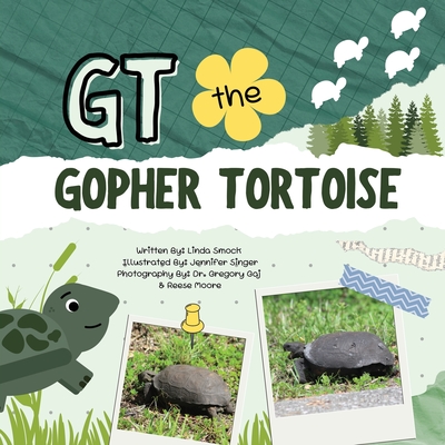 Coperta cărții 'GT the Gopher Tortoise - Linda Smock'