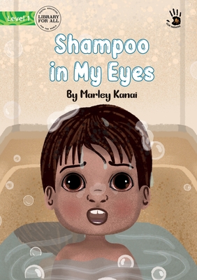 Shampoo in My Eyes - Our Yarning - Marley Kanai