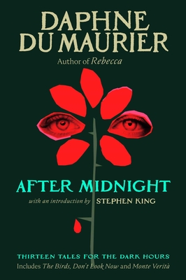 After Midnight: Thirteen Tales for the Dark Hours - Daphne Du Maurier