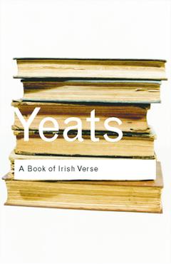 Coperta cărții 'A Book of Irish Verse - W. B. Yeats'