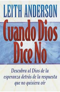 Cuando Dios Dice No = When God Says No - Leith Anderson