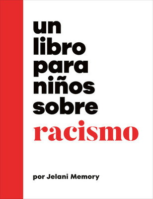 Un Libro Para Niños Sobre Racismo - Jelani Memory