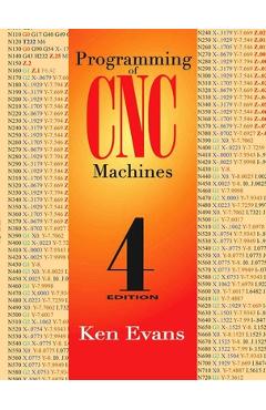 Coperta cărții 'Programming of CNC Machines - Ken Evans'