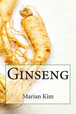 Ginseng - Marian Kim