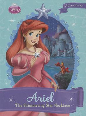 Coperta cărții 'Ariel: The Shimmering Star Necklace: The Shimmering Star Necklace - Gail Herman'