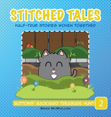Buttons' Backyard Treasure Hunt - Brad Mcmullen