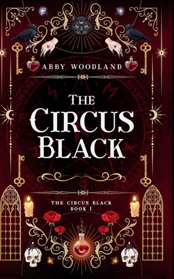The Circus Black - Abby Woodland