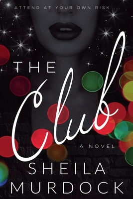 The Club: African American Urban Fiction Suspense Mystery - Sheila Murdock