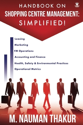 Coperta cărții 'Handbook On Shopping Centre Management: Simplified! - N. Nauman Thakur'