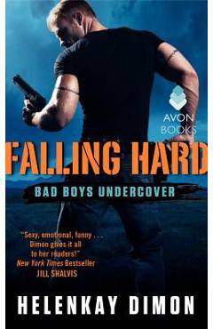 Coperta cărții 'Falling Hard: Bad Boys Undercover - Helenkay Dimon'