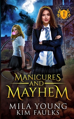 Coperta cărții 'Manicures and Mayhem: A Paranormal Shifter Romance - Mila Young'