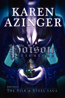 The Poison Priestess - Karen L. Azinger