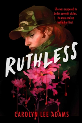 Ruthless - Carolyn Lee Adams