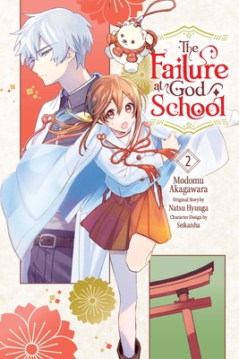The Failure at God School, Vol. 2: Volume 2 - Natsu Hyuuga