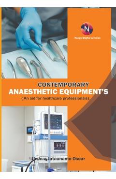 Coperta cărții 'Contemporary Anaesthetic Equipments.: An Aid for Healthcare Professionals. - Joshua Jataunamo Oscar'
