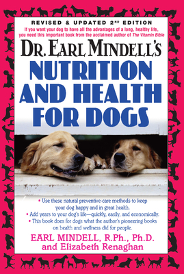 Dr. Earl Mindell's Nutrition and Health for Dogs - Earl Mindell