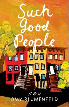 Such Good People - Amy Blumenfeld