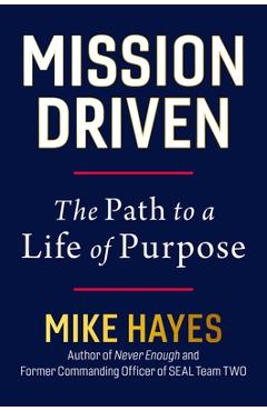 Poza produsului Mission-Driven: The Path to a Life of Purpose - Mike Hayes