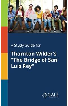Coperta cărții 'A Study Guide for Thornton Wilder's 