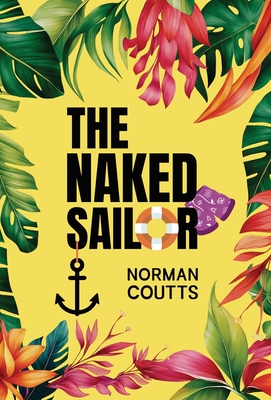 The Naked Sailor - Norman Coutts