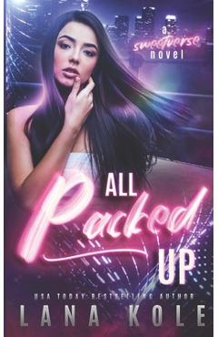 Coperta cărții 'All Packed Up - Lana Kole'
