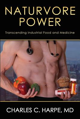 Naturvore Power - Charles C. Harpe