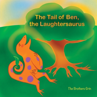 The Tail of Ben, the Laughtersaurus - Indy Rishi Singh