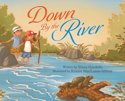 Down By The River - Tricia Gardella
