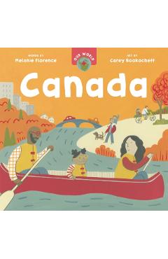 Poza produsului Our World: Canada - Florence Melanie