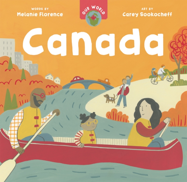 Our World: Canada - Florence Melanie