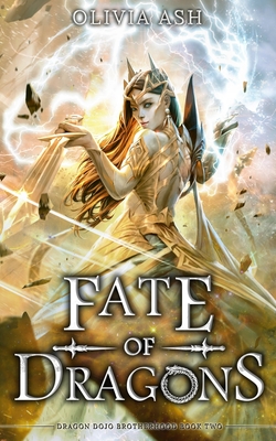 Fate of Dragons: a dragon fantasy romance adventure series - Olivia Ash