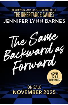Poza produsului The Same Backward as Forward - Jennifer Lynn Barnes