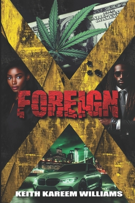 Foreign - Keith Kareem Williams