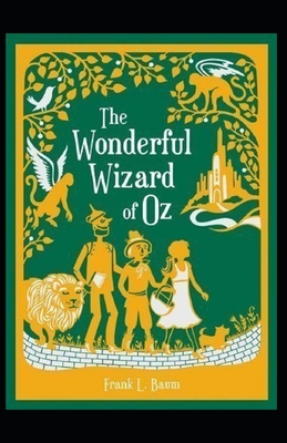 The Wonderful Wizard of Oz Annotated - L. Frank Baum