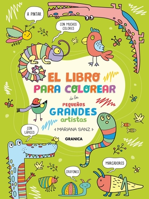 Libro Para Colorear De Los Pequeños Grandes Artistas - Mariana Sanz
