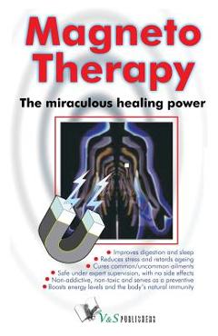 Magneto Therapy - Rajender Menen