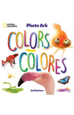 National Geographic Photo Ark Colors / Colores: Board Book: Bilingual English-Spanish - Joel Sartore