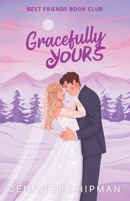 Gracefully Yours - Jennifer Chipman