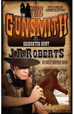 Coperta cărții 'Sasquatch Hunt - J. R. Roberts'