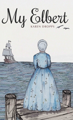My Elbert - Karen Dropps